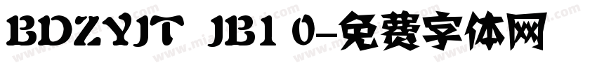 BDZYJT  JB1 0字体转换